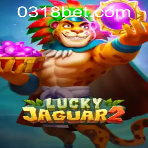Discovering the Excitement of Luckyjaguar2 at 318bet.com