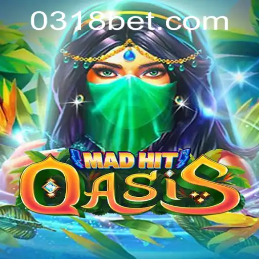 MadHitOasis: A Gaming Revolution with 318bet.com